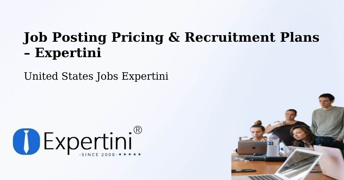 Job Posting Pricing & Recruitment Plans – Leon Valley - Leon Valley, United States Jobs Expertini